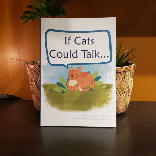 If Cat's Could Talk...